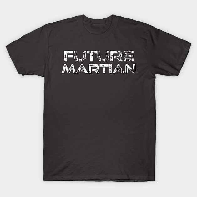 Occupy Mars - Future Martian T-Shirt by Invisible Jaguar Designs